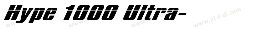 Hype 1000 Ultra字体转换